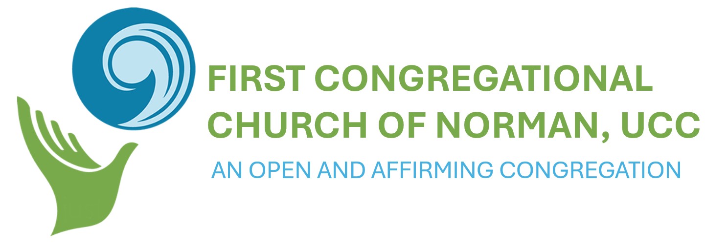 First Congregational Church of Norman, UCC — an open and affirming congregation